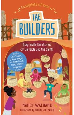 Poza produsului Footprints of Faith: The Builders - Nancy Walbank