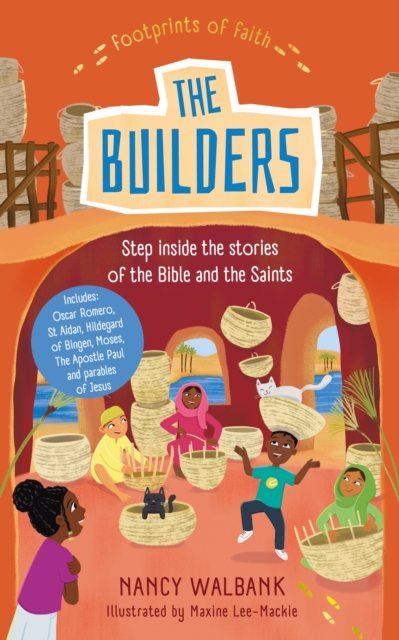 Footprints of Faith: The Builders - Nancy Walbank