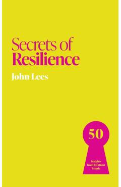 Secrets of Resilience