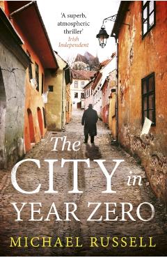 Coperta cărții 'City in Year Zero - Michael Russell'