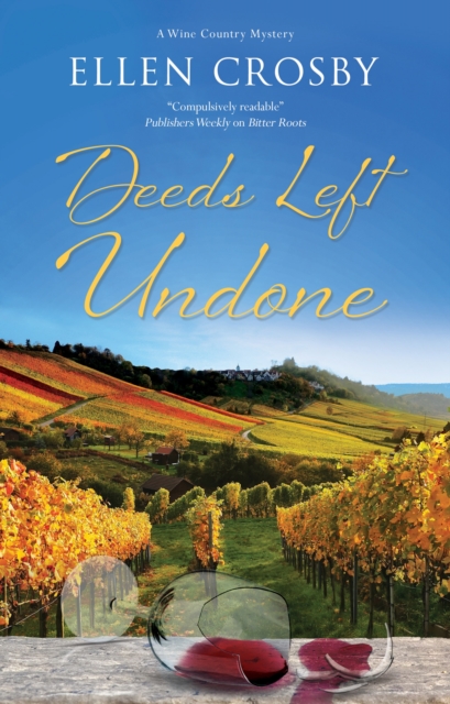 Deeds Left Undone - Ellen Crosby