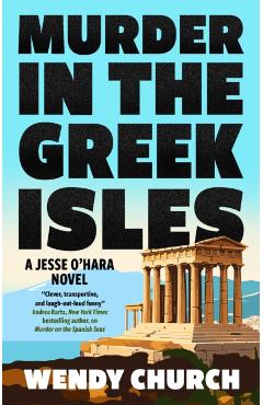 Coperta cărții 'Murder in the Greek Isles - Wendy Church'