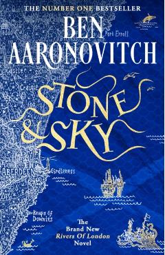 Coperta cărții 'Stone and Sky - Ben Aaronovitch'
