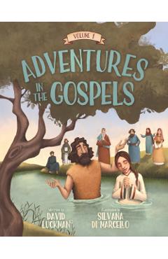 Adventures in the Gospels Vol. 1 - David Luckman