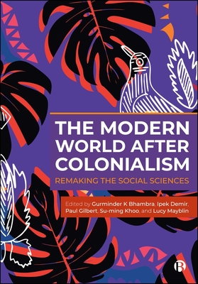 Coperta cărții 'Modern World After Colonialism -'