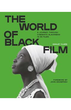 Coperta cărții 'World of Black Film - Ashley Clark'