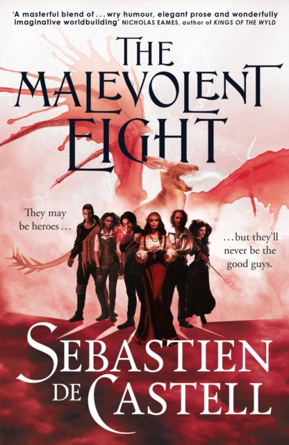 Malevolent Eight - Sebastien De Castell