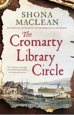 Coperta cărții 'Cromarty Library Circle - Shona Maclean'