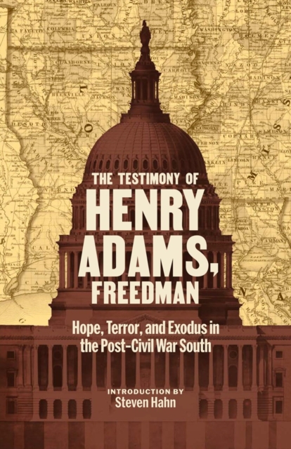 Coperta cărții 'Testimony of Henry Adams, Freedman - Henry Adams'