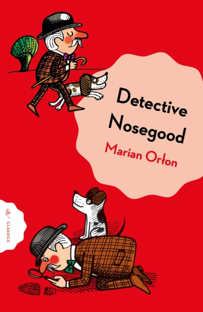 Coperta cărții 'Detective Nosegoode Investigates - Marian Orlon'