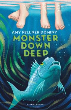 Coperta cărții 'Monster Down Deep - Amy Fellner Dominy'