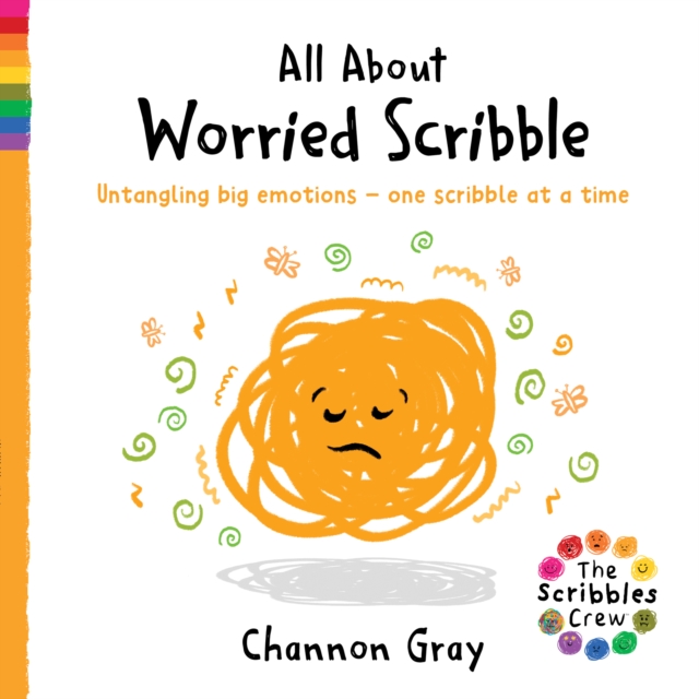 Coperta cărții 'All About Worried Scribble - Channon Gray'