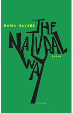 Coperta cărții 'Natural Way - Roma Havers'