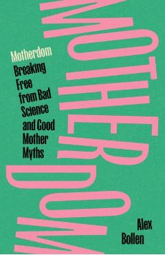 Motherdom - Alex Bollen