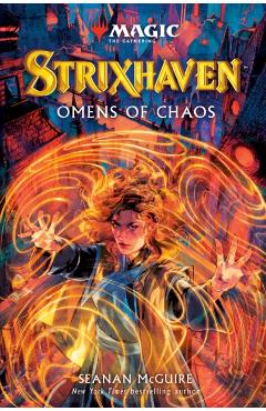 Magic the Gathering - Strixhaven: Omens of Chaos - Seanan Mcguire