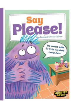 Monster Manners: Say Please
