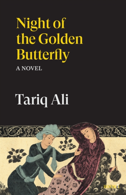 Coperta cărții 'Night of the Golden Butterfly - Tariq Ali'