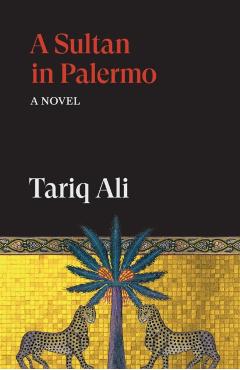 Sultan in Palermo - Tariq Ali