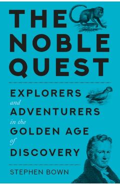 Noble Quest - Stephen Bown