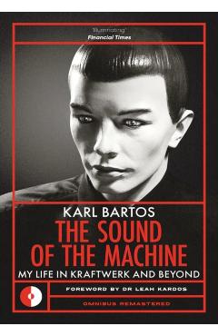 Coperta cărții 'Sound of the Machine - Karl Bartos'