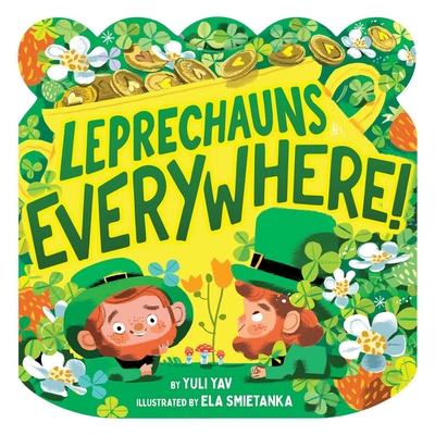 Leprechauns Everywhere! - Yuli Yav