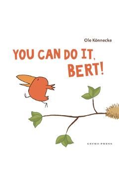 Poza produsului You Can Do It, Bert! - Ole Konnecke