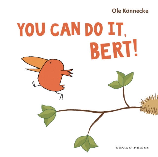 You Can Do It, Bert! - Ole Konnecke