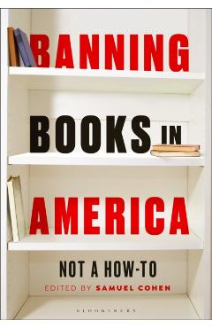 Poza produsului Banning Books in America - 