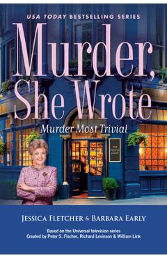 Coperta cărții 'Murder, She Wrote: Murder Most Trivial - Jessica Fletcher'