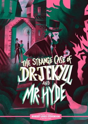 Coperta cărții 'Classic Starts(r) the Strange Case of Dr. Jekyll and Mr. Hyde - Robert Louis Stevenson'