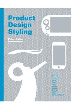 Coperta cărții 'Product Design Styling - Peter Dabbs'
