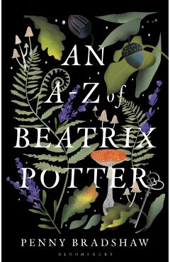 An A-Z of Beatrix Potter - Penny Bradshaw