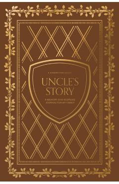 Uncle's Story: A Memory and Keepsake Journal for My Family - Korie Herold
