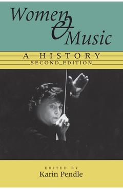 Poza produsului Women and Music: A History - Karin Pendle