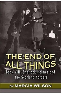 The End of All Things - Marcia Wilson
