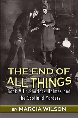 The End of All Things - Marcia Wilson