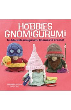 Hobbies Gnomigurumi: 14 Adorable Amigurumi Gnomes to Crochet - Madelenón-soledad Iglesias Silva