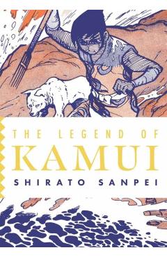 Coperta cărții 'The Legend of Kamui: Volume Four - Shirato Sanpei'