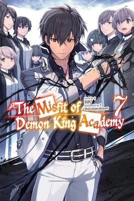 Coperta cărții 'The Misfit of Demon King Academy, Vol. 7 (Light Novel) -'