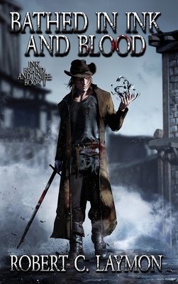 Bathed in Ink and Blood - Robert C. Laymon