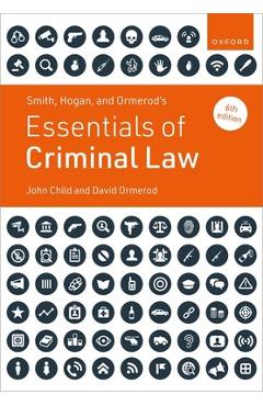 Coperta cărții 'Smith, Hogan and Ormerods Essentials of Criminal Law 6e - David Ormerod'