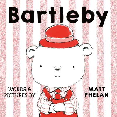 Coperta cărții 'Bartleby - Matt Phelan'