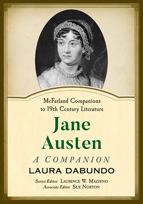Jane Austen: A Companion - Laura Dabundo
