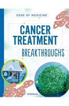 Coperta cărții 'Cancer Treatment Breakthroughs - Pat Mccaw'