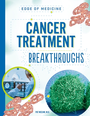 Coperta cărții 'Cancer Treatment Breakthroughs - Pat Mccaw'