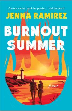 Burnout Summer - Jenna Ramirez