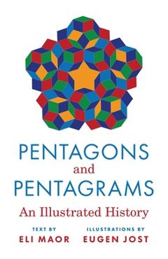 Poza produsului Pentagons and Pentagrams: An Illustrated History - Eli Maor