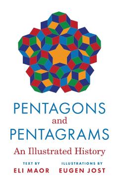 Pentagons and Pentagrams: An Illustrated History - Eli Maor