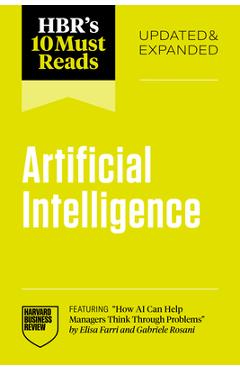 Coperta cărții 'Hbr's 10 Must Reads on Ai, Updated and Expanded (Featuring How AI Can Help Managers Think Through Problems by Elisa'
