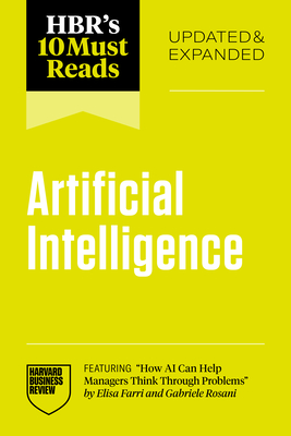 Coperta cărții 'Hbr's 10 Must Reads on Ai, Updated and Expanded (Featuring How AI Can Help Managers Think Through Problems by Elisa'